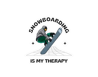 Snowboarding is my Therapy Vinyl Decals