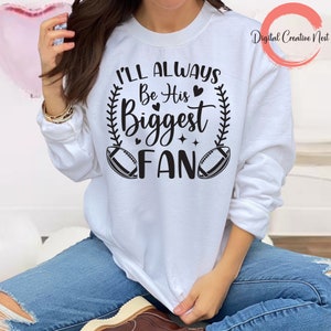 Siempre seré tu mayor fan SVG Cortar archivo, Fútbol mayor fan Svg, Amor fútbol SVG, Cita de fútbol Svg, Archivos svg, Descarga instantánea