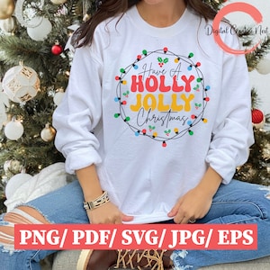 Have a Holly Jolly Christmas SVG, Christmas Lights Svg, Holly Jolly, Merry Christmas Svg, Christmas Vibes Svg, Holiday Svg, Cutting Files