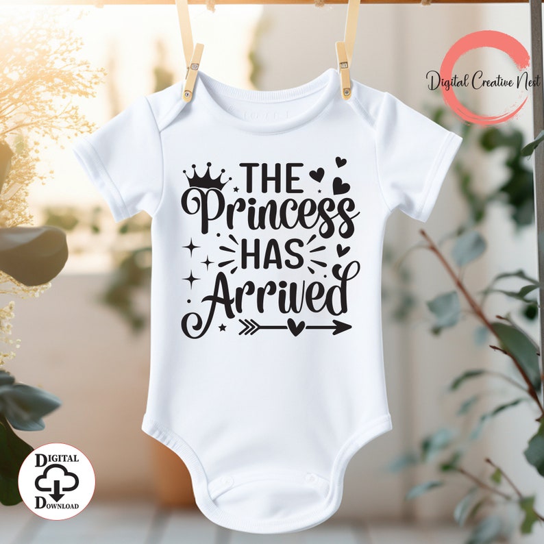 The Princess Has Arrived SVG Png, Baby Quote Svg, Funny Baby Svg, Hello ...