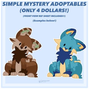 May include: Illustration of two cartoon adoptable characters. One is brown with green accents, the other is blue with yellow accents. Text at the top reads "SIMPLE MYSTERY ADOPTABLES" and "(ONLY 4 DOLLARS!)".