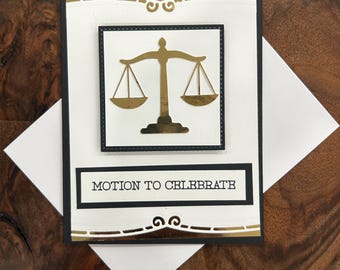 Motion to Celebrate - Congratulations Card for Lawyers, Judges and Law Graduates Scale of Justice Classic Black White Gold