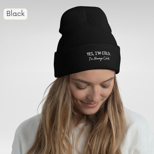 Always Cold Embroidered Beanie - Cozy Knit Winter Hat for Her