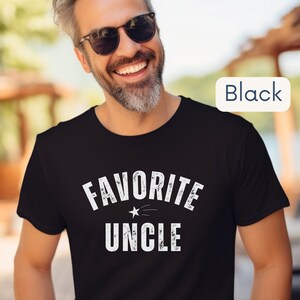 Favorite Uncle T-Shirt, Fun Uncle Shirt, Fun Uncle Gift, New Uncle Gift, Brother Gift, Cool Uncle Shirt