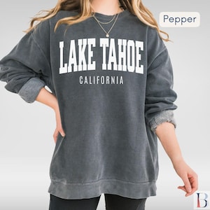 Lake Tahoe California Sweatshirt | Cozy Comfort Colors Crewneck | Classic Lake Tahoe Pullover Gift