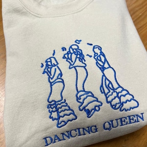 Dancing Queen Embroidered sweatshirt/hoodie Mama Mia inspired crewneck Hoodie/ sweatshirt Music Merch gifts concert Christmas Birthday image 4