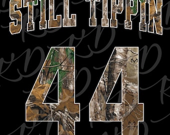 Still Tippin camo