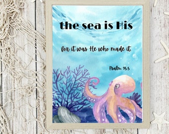 Psalm 95:5 Ocean themed artwork, digital download, pdf png, religious gift