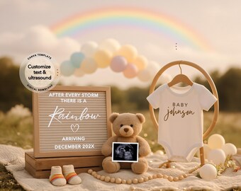May include: A baby announcement scene with a rainbow backdrop. A letter board reads "After every storm there is a rainbow" and "Arriving December 202X." A teddy bear holds an ultrasound image, and a white onesie says "Baby Johnson."