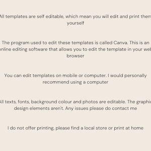 May include: Text explaining that all templates are self-editable and can be printed. The program used to edit the templates is Canva, an online editing software. Templates can be edited on mobile or computer, but a computer is recommended. All texts, fonts, background colors, and photos are editable, but graphic design elements are not. The seller does not offer printing services.