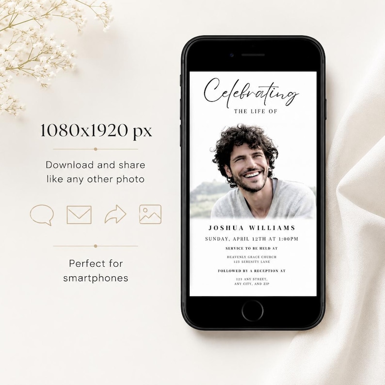 May include: A smartphone screen shows a memorial invitation. The text reads "Celebrating the Life of Joshua Williams" with a photo of a smiling man. Service details and reception information are also displayed.
