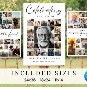 May include: Three white photo collage posters with black text and images. The posters are on easels and the text reads "Forever Loved", "Celebrating the Life of Joshua Williams April 1974-June 2025", and "Never Forgotten". The posters are on a green grassy background. Included sizes: 24x36, 18x24, 11x14.
