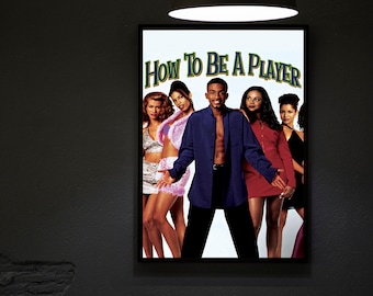 Como ser um jogador (1997) Impressão de pôster de filme, pôsteres de filmes de hip hop, arte de parede, decoração de quarto, decoração de casa, decoração de escritório, presentes
