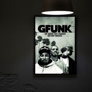 May include: Black and white poster with the text "Gfunk: The sound that changed hip hop forever." Three men are pictured in the poster. The men are wearing hats and are looking at the camera.