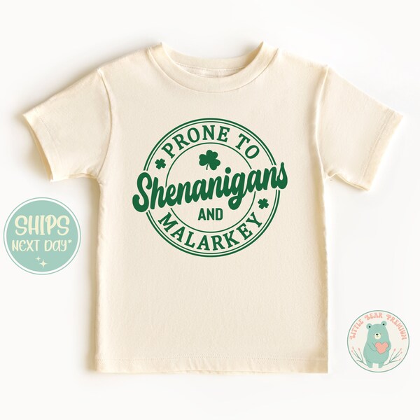 St. Patrick's Funny Natural Toddler Shirt, Prone to Shenanigans and Malarkey Baby Onesie, Kids Saint Patrick's Day T-shirt or Raglan Tee