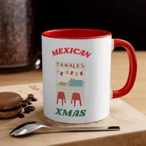 Mexican Xmas Mug,Mexican Christmas,Mexican food,Mexican dishes,mexican indigenous,Mexican,Mexicano,Mexicana,regalos en espanol,taza de cafe