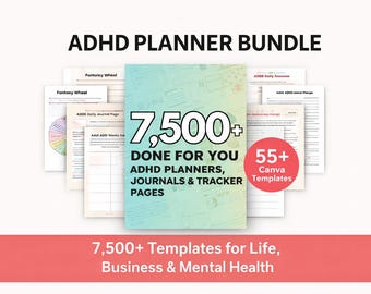 ADHD Planner Canva Templates | 7,500+ Pages | Digital Download | MRR & PLR Included