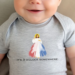 It's 3 o'clock somewhere baby bodysuit, Divine Mercy baby Bodysuit, Matching Catholic family gift, Sacred Heart Bodysuit, Catholic baby gift Heather