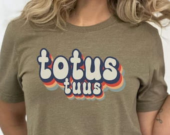 retro shirt, Totus tuus, Totally yours, Catholic shirt, Trendy Catholic shirt, Catholic gift for men, Catholic gift for women, Mother Mary
