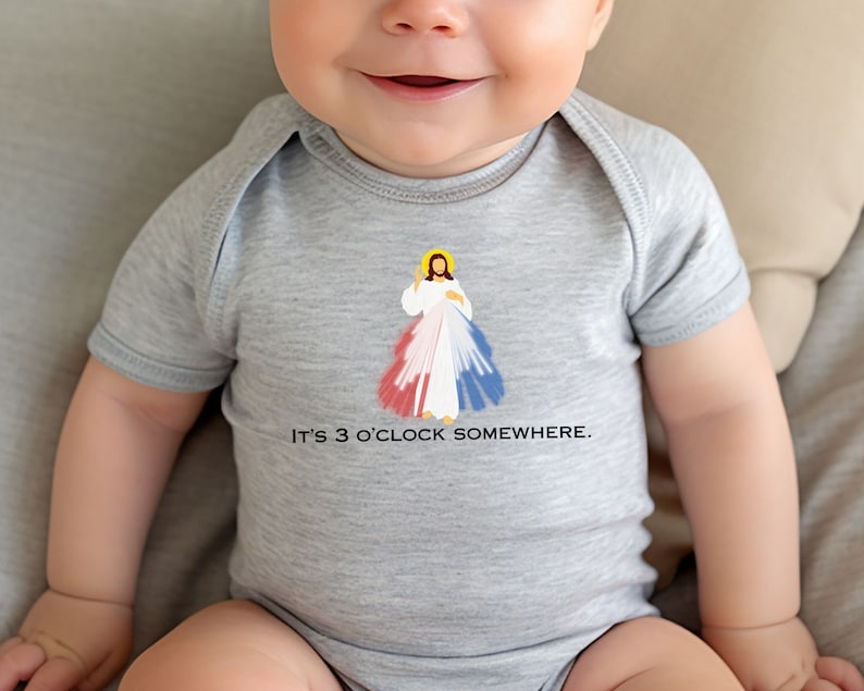 It's 3 o'clock somewhere baby bodysuit, Divine Mercy baby Bodysuit, Matching Catholic family gift, Sacred Heart Bodysuit, Catholic baby gift Heather