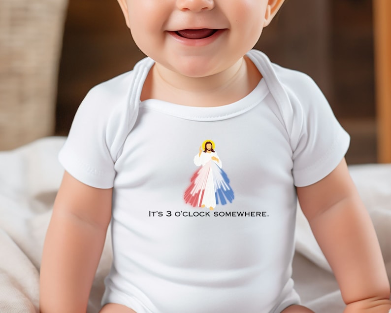It's 3 o'clock somewhere baby bodysuit, Divine Mercy baby Bodysuit, Matching Catholic family gift, Sacred Heart Bodysuit, Catholic baby gift White