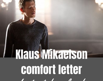 Klaus Mikaelson comfort letter