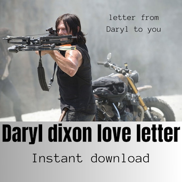 Daryl Dixon love letter | the walking dead love letter | walking dead gift