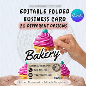 May include: A business card design for a bakery, featuring a cupcake graphic with pink frosting and a teal cherry. The card includes contact information and the text "Bakery". The design is labeled "Editable Folded Business Card" with "20 Different Designs".