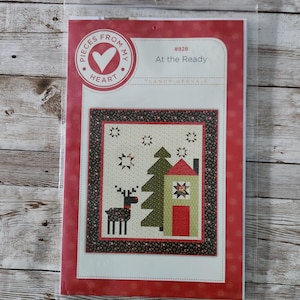 At the Ready Quilt Pattern only, By Sandy Gervais, of Pieces From My heart, Instructions only, a quilters gift, # P157-AtTheReady