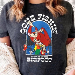 Vintage Goofy Max Goof Gone Fishin&#39; Shirt | Beware Of The Bigfoot T-shirt | Disney A Goofy Movie Tee Birthday | Disneyland Family Trip