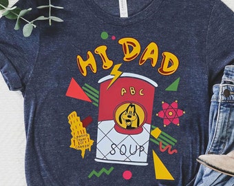 Disney Goofy-filmshirt | Max Goof And Goofy Hi Dad Soup T-shirt | Bijpassend T-shirt Dad And Son | Gezinsvakantie Disneyland Magic Kingdom