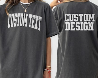 Crea tu propia camiseta / Camiseta personalizada delantera y trasera / Camiseta con diseño de logotipo personalizado / Camiseta con texto personalizado / Diseño personalizado / Camiseta personalizada
