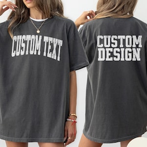 Create Your Own Shirt | Custom Front and Back T-Shirt |  Personalized Logo Design Tee | Custom Text Shirt | Custom Design | Personalized Tee