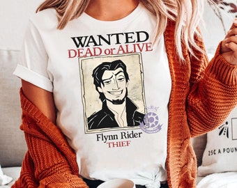 Disney Tangled Funny Wanted Dead Or Alive Sweatshirt | Retro Flynn Rider Thief T-shirt | Wdw Magic Kingdom Tee | Disneyland Trip Shirt