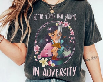 Disney Mulan Warrior Princess Shirt | Be The Flower That Blooms In Adversity T-shirt | Magic Kingdom Tee | Disneyland Trip Outfits