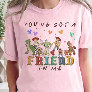 Vintage Disney Toy Story Sweatshirt | You&#39;Ve Got A Friends In Me T-shirt | Woody Buzz Lightyear Tee | Magic Kingdom Shirt | Disney Trip 2023