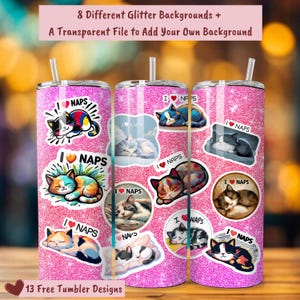 Glitter Cat Tumbler Wrap PNG, süße Kawaii Katzenaufkleber, 20 Unzen Skinny Tumbler Sublimation, ich liebe Nickerchen Tumbler Wrap, sofortiger digitaler Download
