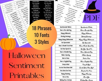 May include: A set of printable Halloween sentiments in 18 different phrases, 10 fonts, and 3 styles. The printable sheets feature spooky greetings like "Have a Boo-tiful Day", "Happy Halloween", "Ghostly Greetings", and "Get Spooooked".
