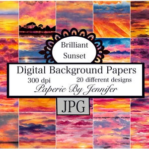 May include: A collage of digital background papers featuring sunset scenes in shades of orange, pink, and purple. The text reads "Brilliant Sunset" and "Digital Background Papers" with "300 dpi" and "20 different designs". The image is labeled "JPG".
