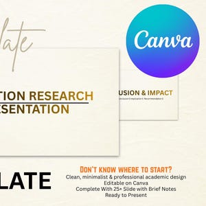 May include: A digital presentation template featuring the text Plain Template, Education Research Presentation, and Conclusion & Impact. The design includes a Canva logo, a list of presentation outline points, and text stating Don't know where to start?