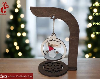 Christmas Ornament Holder Laser Cut Files - Custom 3D Ornament Display Stand SVG, Personalized Gift, Christmas Decor CNC File