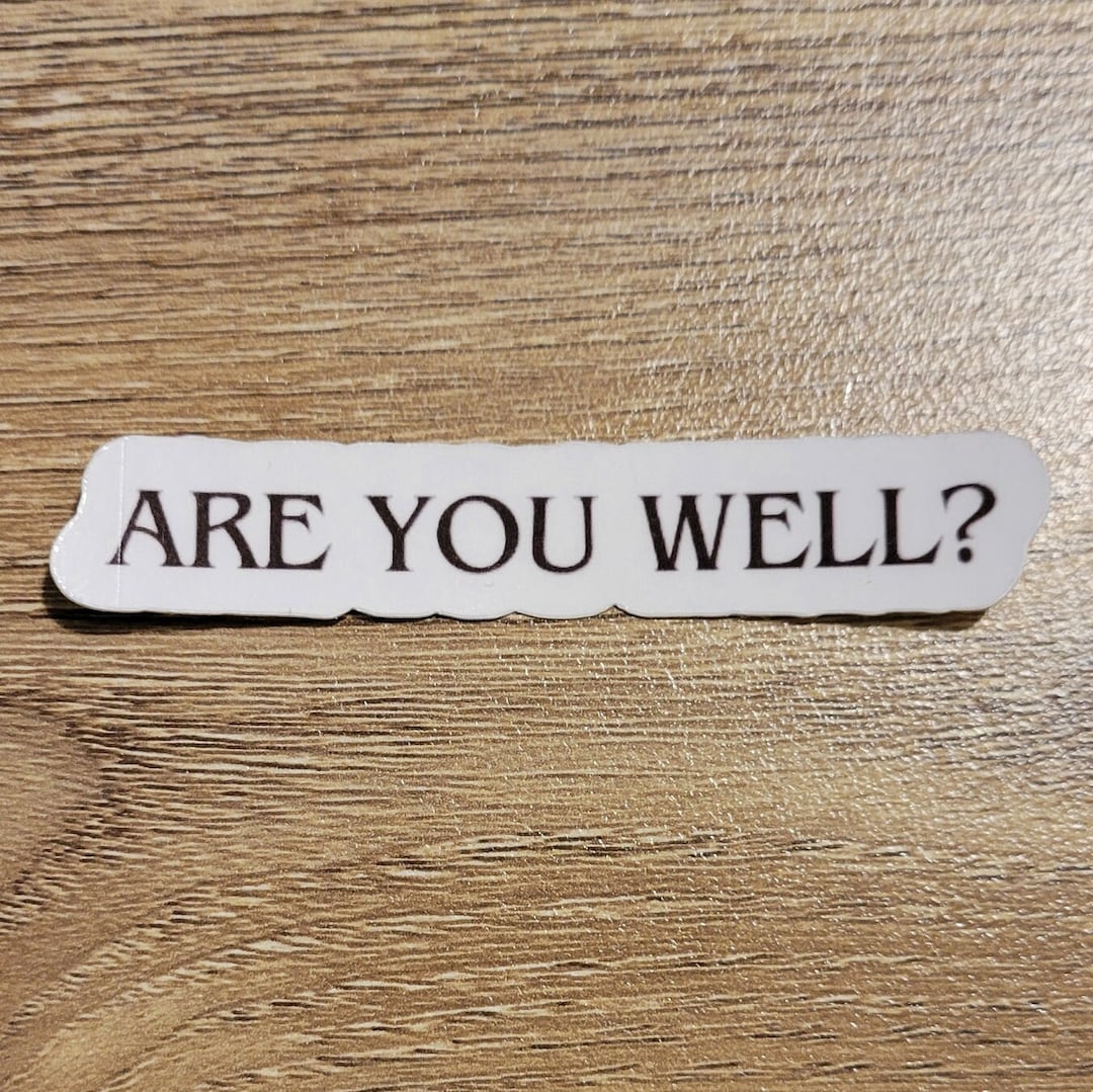 Hades Quote Are You Well Sticker - Etsy