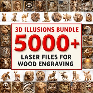 May include: A selection of wood carvings depicting animals such as a lion, dog, raccoon, elephant, owl, and deer. The image includes the text "3D ILLUSIONS BUNDLE 5000+ LASER FILES FOR WOOD ENGRAVING."