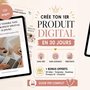 Peut inclure: Un guide de produit numérique intitulé "Créez votre premier produit numérique en 30 jours" est affiché sur une tablette. Le guide comprend une liste de contrôle, des modèles et une feuille de route. L'image montre également une personne travaillant sur un ordinateur portable.