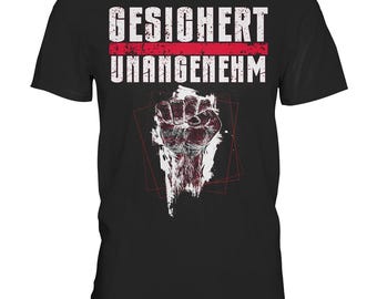 Beveiligd onaangenaam T-shirt - Politiek statement shirt met vuistmotief - Voor protest, houding en sociale satire - Premium shirt