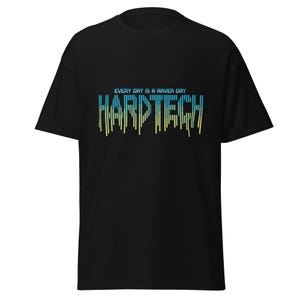 Every Day is a Raver Day Shirt – Techno Hardtechno Rave T-Shirt für Festival, Electro-Party, DJ-Outfit