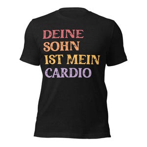 Camiseta &quot;Seu filho é meu cardio&quot; – Camiseta engraçada para parceiro, LGBTQ, Dia dos Namorados ou aniversário – Frase sexy para homens e mulheres