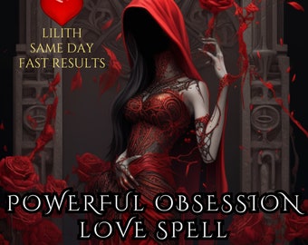 Obsession Love Spell | Control Someone | Attraction Spell | Love ritual | Dark Love Spell | Permanent Results | Love Spell Same Day | Lilith