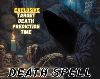 Most Effective DEATH Spell | Target Death Prediction | Fast Results | Casting On The Same Day | Revenge spell | Destroy Your Enemy.