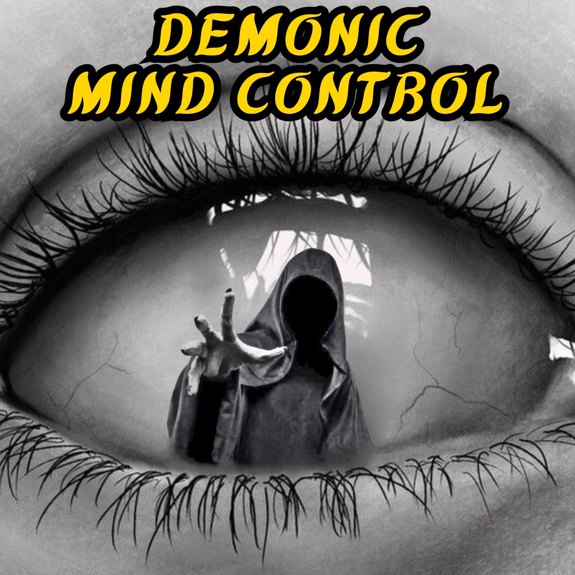 Demonic Mind Control Spell: Same Day Ritual (PDF Delivery within 24 hrs.)